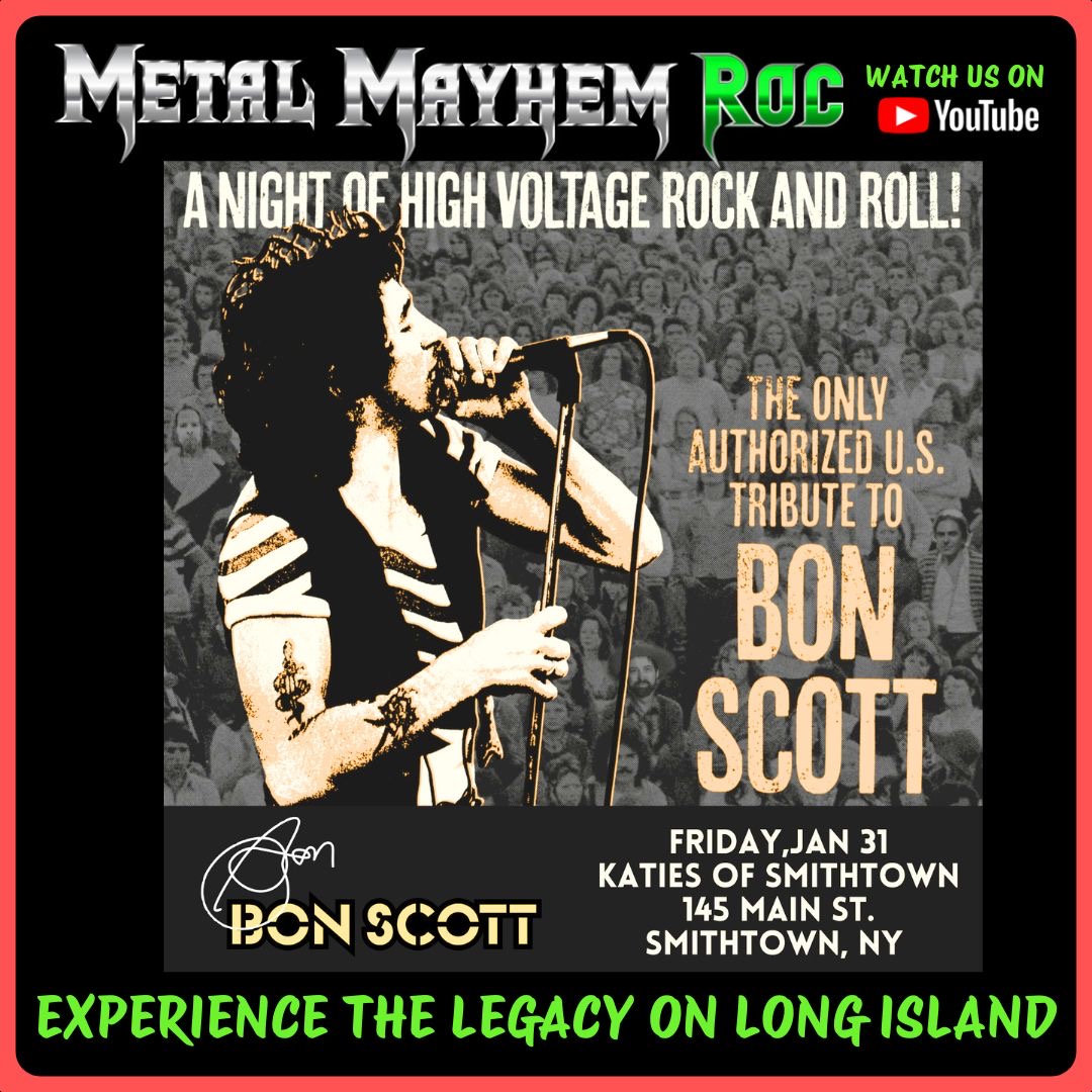 METAL MAYHEM ROC: Authorized Bon Scott Tribute Band Performing On Long Island, NY January 31